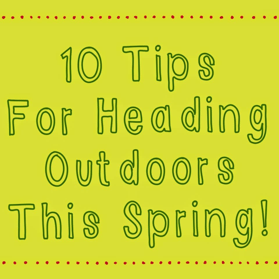 Tips for Heading Outdoors with Kids || The Chirping Moms