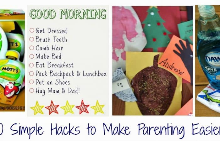20 Simple Hacks to Make Parenting Easier