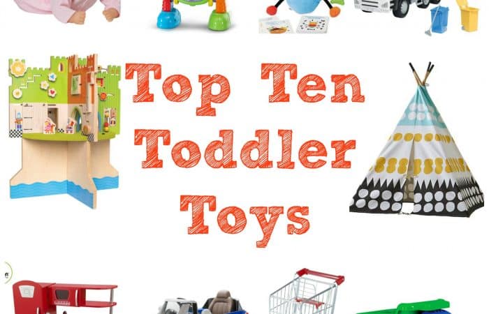 Top Ten Toddler Toys